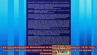 One of the best  The Institutionalist Movement in American Economics 19181947 Science and Social Control
