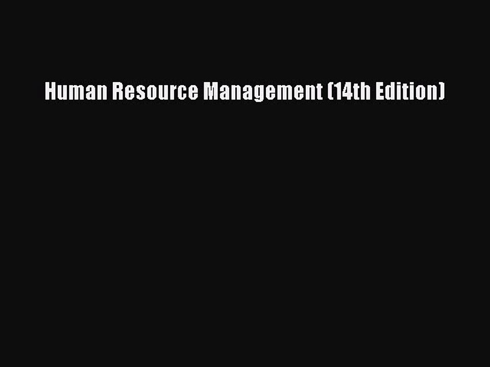 Download Human Resource Management (14th Edition) Ebook Free