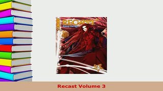 Download  Recast Volume 3 Read Online