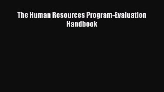 Read The Human Resources Program-Evaluation Handbook Ebook Free
