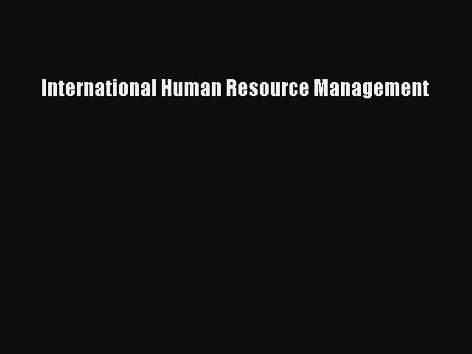 Read International Human Resource Management Ebook Free