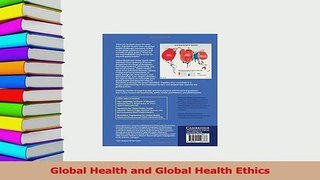 Read  Global Health and Global Health Ethics Ebook Free