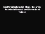 [PDF] Excel Formulas Revealed - Master Date & Time Formulas in Microsoft Excel (Master Excell