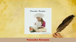 PDF  Pancake Recipes PDF Full Ebook