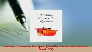 PDF  Oyster Casserole Recipes Family Casserole Recipes Book 33 Read Full Ebook