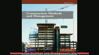 READ book  Construction Methods and Management 8th Edition Full EBook