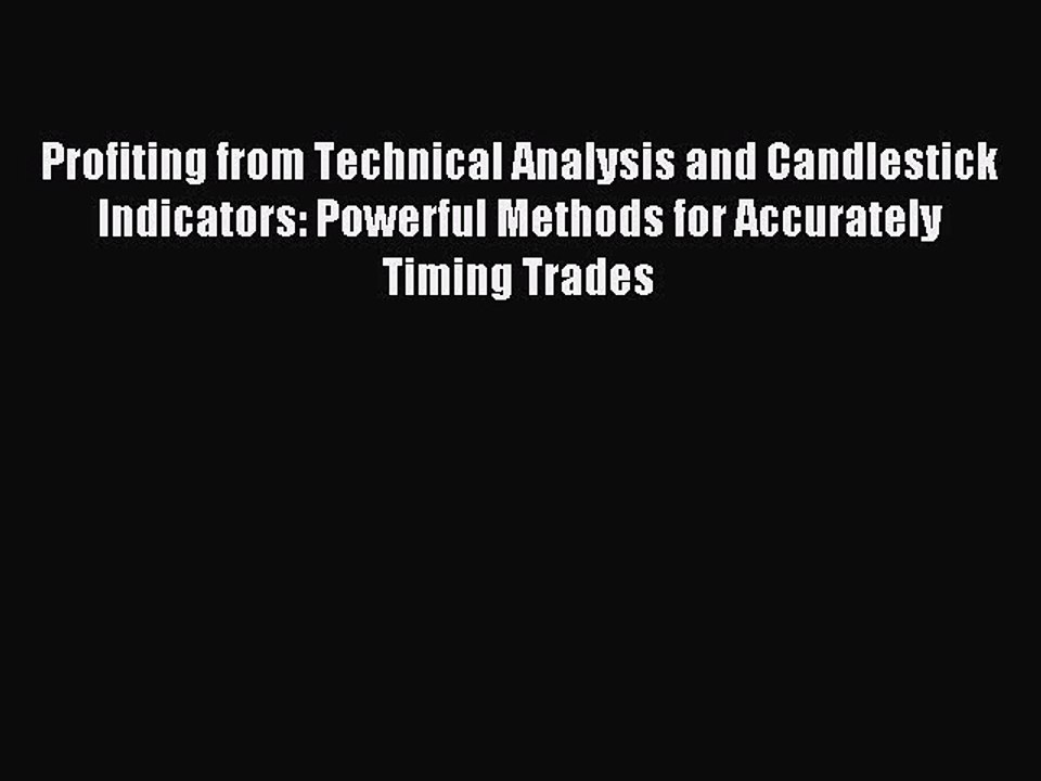Download Profiting from Technical Analysis and...