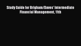 Read Study Guide for Brigham/Daves' Intermediate Financial Management 11th Ebook Free