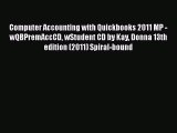 [PDF] Computer Accounting with Quickbooks 2011 MP -wQBPremAccCD wStudent CD by Kay Donna 13th