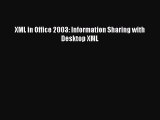 [PDF] XML in Office 2003: Information Sharing with Desktop XML [Read] Online