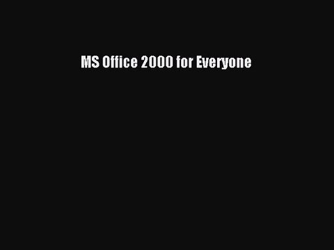 Pdf Ms Office 00 For Everyone Read Online Video Dailymotion