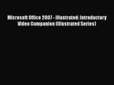 [PDF] Microsoft Office 2007 - Illustrated: Introductory Video Companion (Illustrated Series)