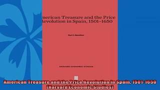 One of the best  American Treasure and the Price Revolution in Spain 15011650 Harvard Economic Studies