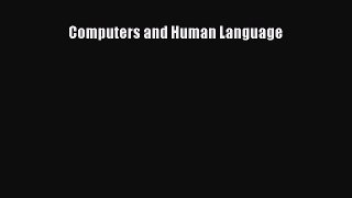 Read Computers and Human Language Ebook Free