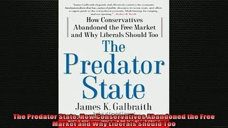 Most popular  The Predator State How Conservatives Abandoned the Free Market and Why Liberals Should