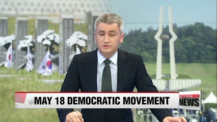 Korea marks 36th anniversary of May 18 Democratic Movement