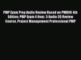 Download PMP Exam Prep Audio Review Based on PMBOK 4th Edition PMP Exam 4 Hour 5 Audio CD Review