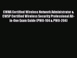 Download CWNA Certified Wireless Network Administrator & CWSP Certified Wireless Security Professional