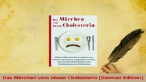 Download  Das Märchen vom bösen Cholesterin German Edition Ebook Online