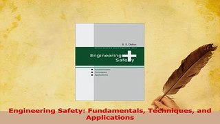 Read  Engineering Safety Fundamentals Techniques and Applications Ebook Free