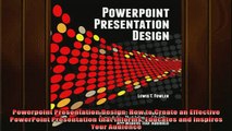 READ FREE Ebooks  Powerpoint Presentation Design How to Create an Effective PowerPoint Presentation that Free Online