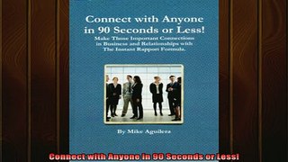 READ book  Connect with Anyone in 90 Seconds or Less Full Free