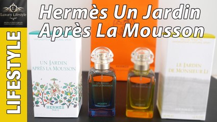 Hermès Un Jardin Après La Mousson Eau De Toilette - Luxury Lifestyle Channel