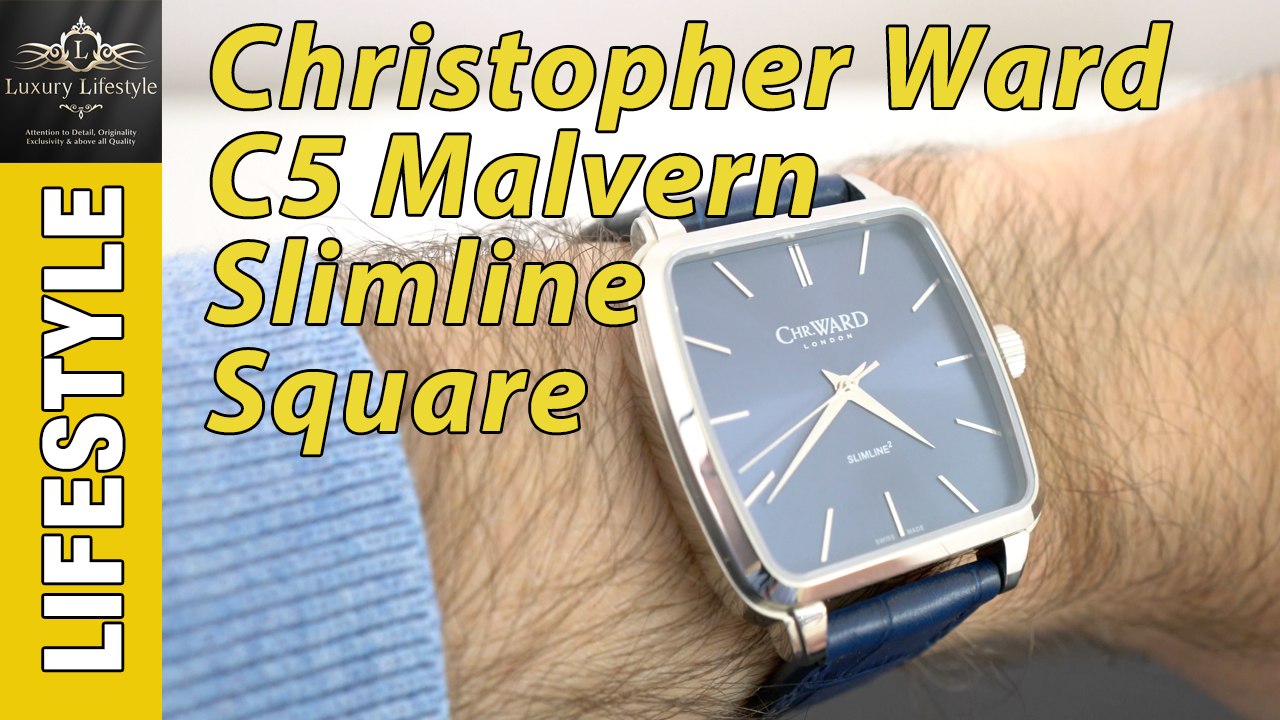 Christopher Ward C5 Malvern Slimline Square Watch Review - Luxury Lifestyle Channel