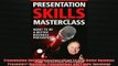 READ FREE Ebooks  Presentation Skills Masterclass Want To Be A Better Business Presenter Business Full Free