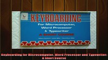 READ book  Keyboarding for Microcomputer Word Processor and Typewriter A Short Course Online Free