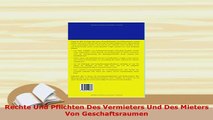 PDF  Rechte Und Pflichten Des Vermieters Und Des Mieters Von Geschaftsraumen  Read Online