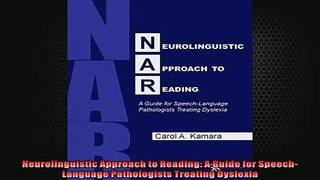 Free PDF Downlaod  Neurolinguistic Approach to Reading A Guide for SpeechLanguage Pathologists Treating  FREE BOOOK ONLINE