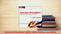 Download  Service Providers ASPs ISPs MSPs and WSPs PDF Free