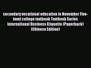 Read secondary vocational education in November Five-level college textbook Textbook Series