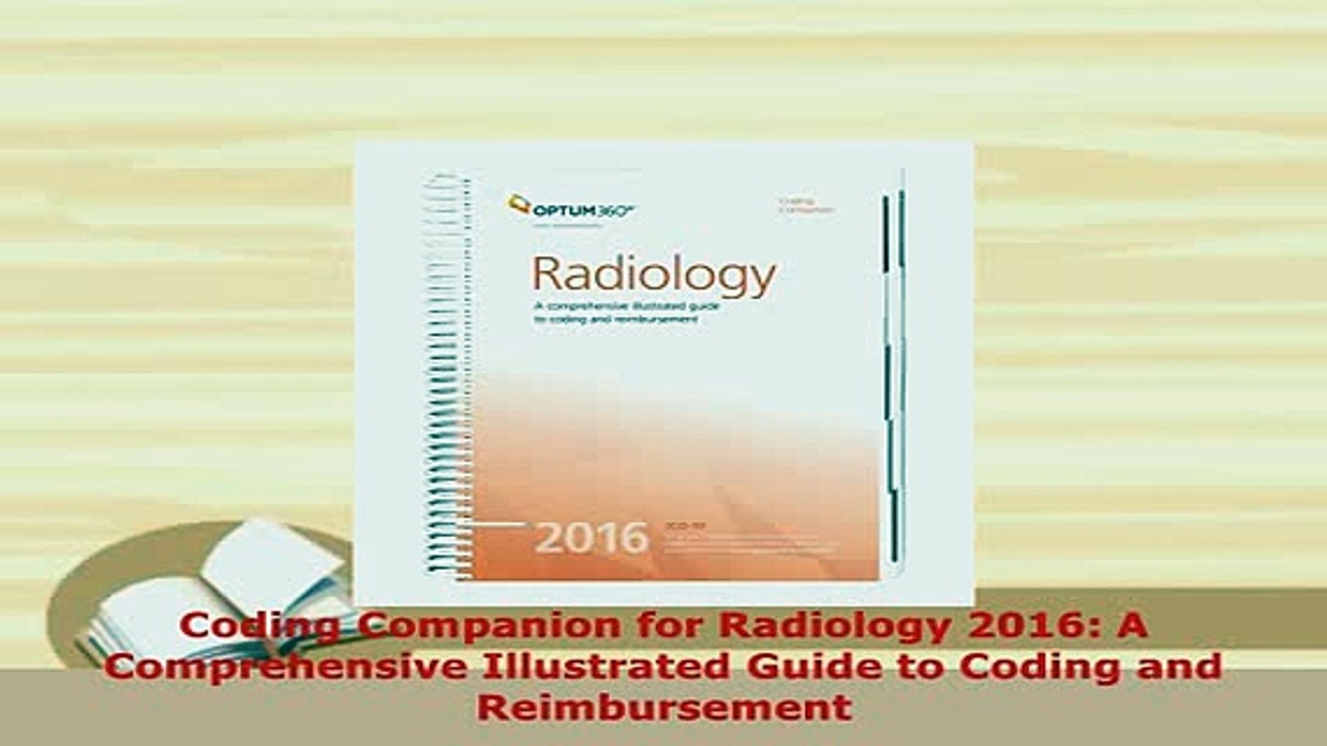 ⁣Download  Coding Companion for Radiology 2016 A Comprehensive Illustrated Guide to Coding and Ebook