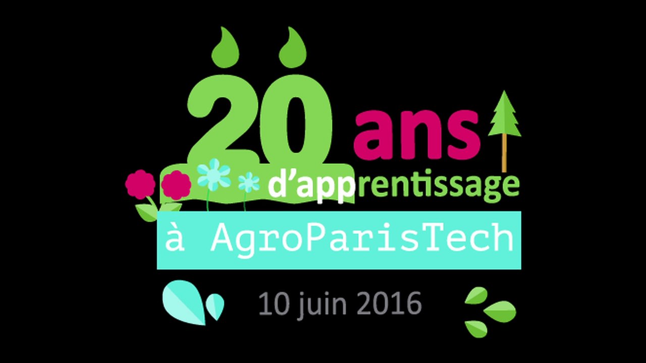 Les 20 ans d'apprentissage à AgroParisTech