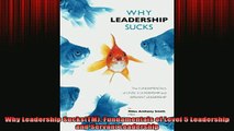 READ book  Why Leadership SucksTM Fundamentals of Level 5 Leadership and Servant Leadership Full EBook