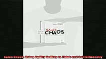 READ book  Sales Chaos Using Agility Selling to Think and Sell Differently Online Free