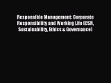 Read Responsible Management: Corporate Responsibility and Working Life (CSR Sustainability