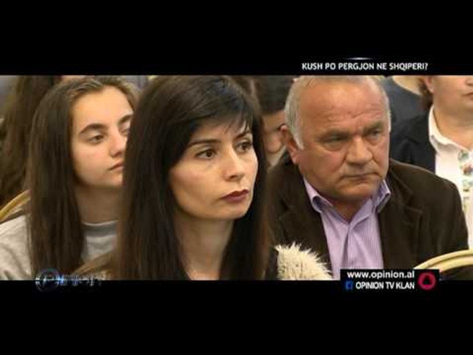 Opinion - Kush po pergjon ne Shqiperi? (17 maj 2016)
