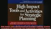 READ FREE Ebooks  High Impact Tools and Activities for Strategic Planning Creative Techniques for Free Online