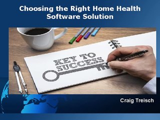 Tips For Selecting Right Health Software Solution By Craig Treisch