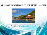 Come to US Virgin Island, explore the nature at its best