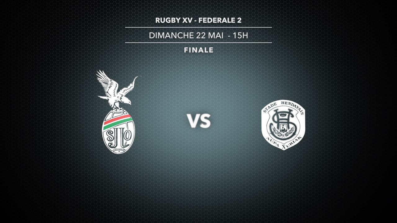FEDERALE 2 - SJLO vs Hendaye (1/8ème)