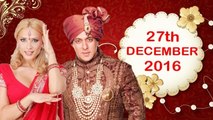 OFFICIAL! Salman Khan & Iulia Vantur To MARRY On 27th Dec 2016