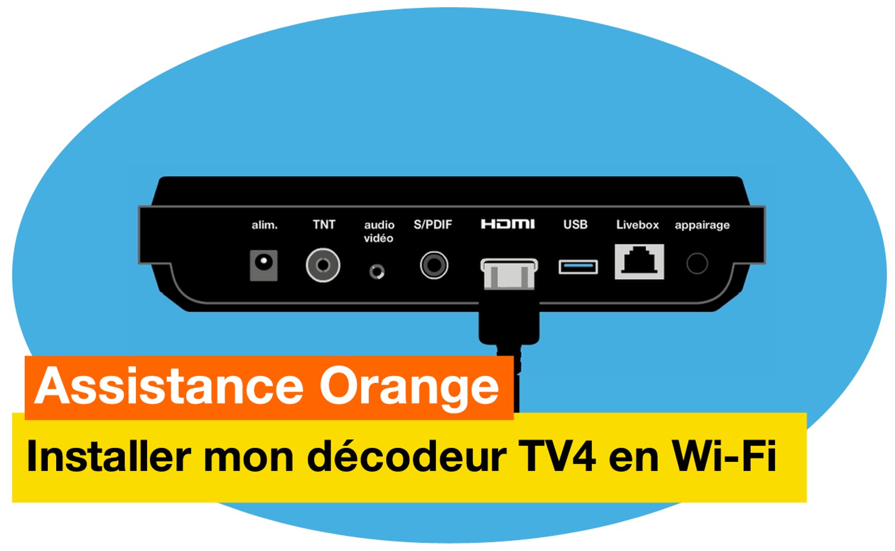 Assistance Orange - J'installe mon décodeur TV4 en Wi-Fi - Orange - Vidéo  Dailymotion