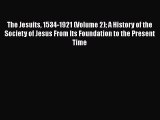[PDF] The Jesuits 1534-1921 (Volume 2) A History of the Society of Jesus From Its Foundation