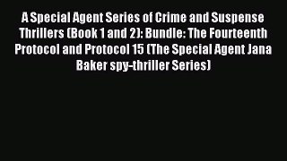 Read A Special Agent Series of Crime and Suspense Thrillers (Book 1 and 2): Bundle: The Fourteenth