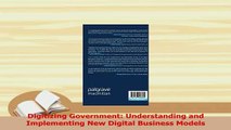 PDF  Digitizing Government Understanding and Implementing New Digital Business Models Download Online