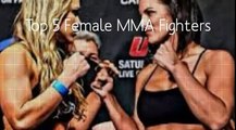 Top 5 Female MMA Fighters